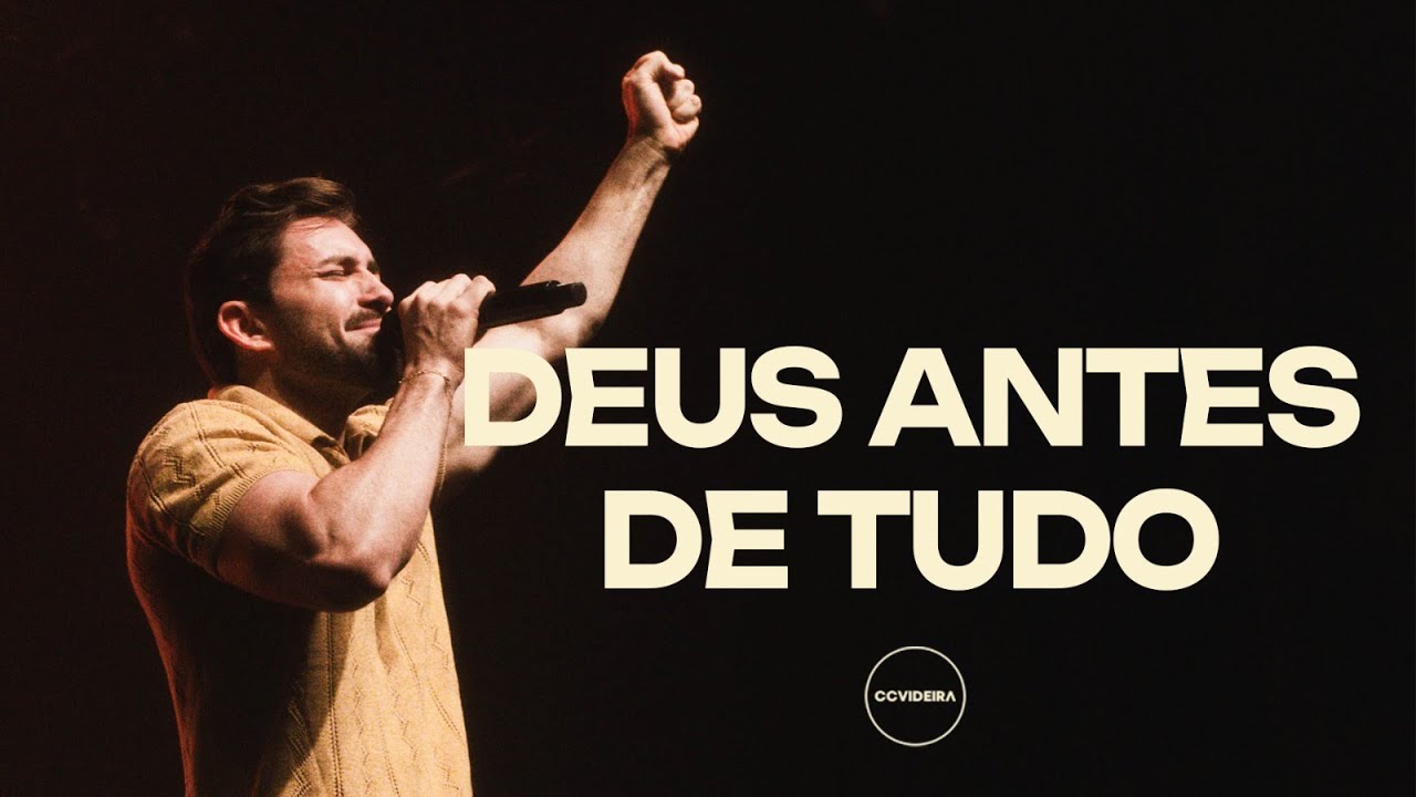 Deus antes de tudo | Pr. João Victor Caminha | CCVideira