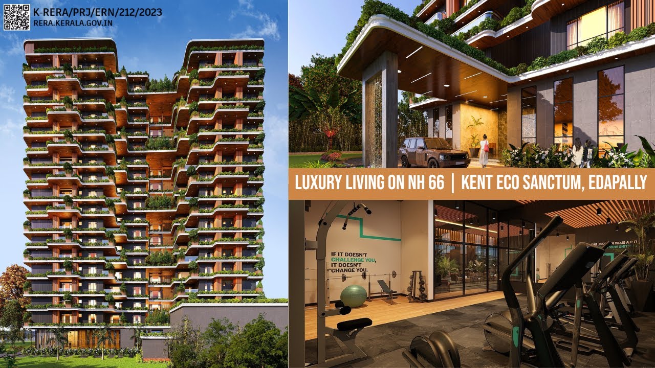 Kent Eco Sanctum | Premium Apartments at Edapally, Kochi | Luxury Flats on NH 66