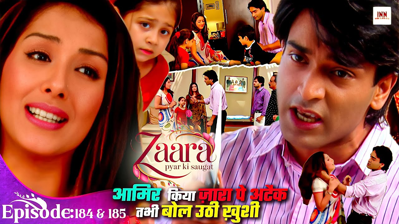 Zaara Pyar Ki Saugat | Episode- 184 185 | Love Hit |TV Serial | @innwebseries |New Tv Serial