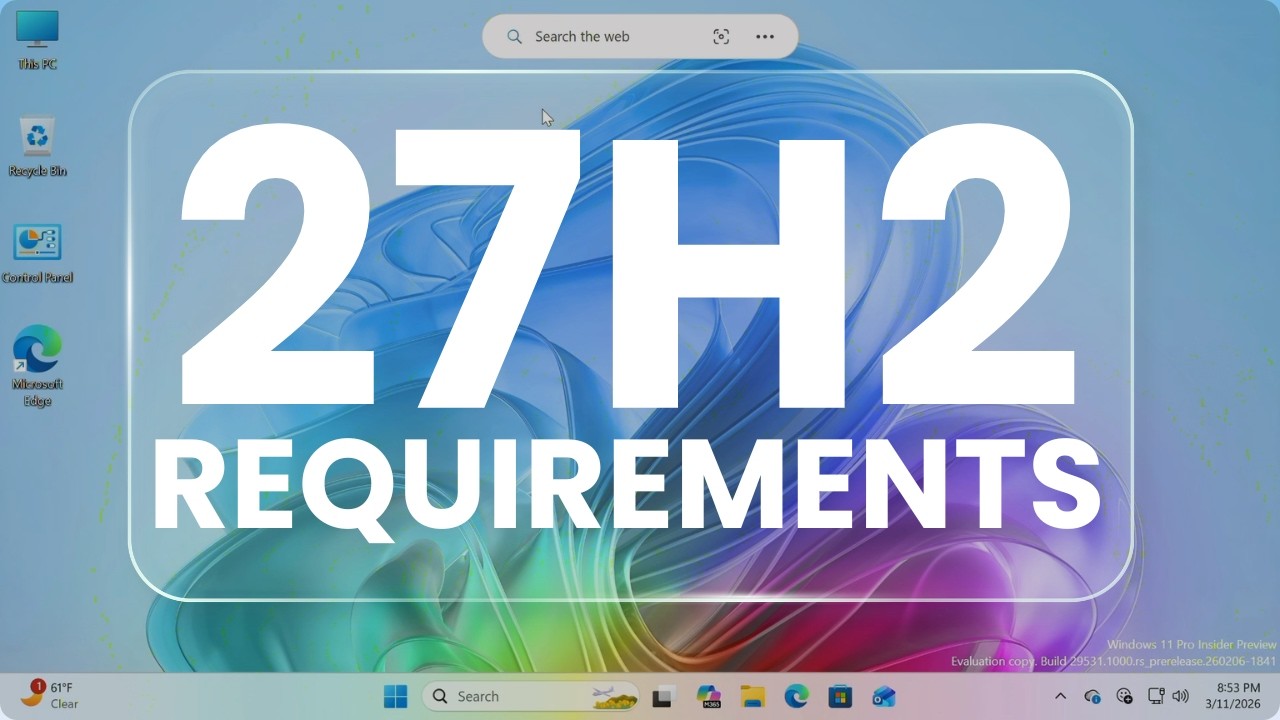 Windows 11 27H2 Requirements Just LEAKED &ndash; Millions of PCs May Break!