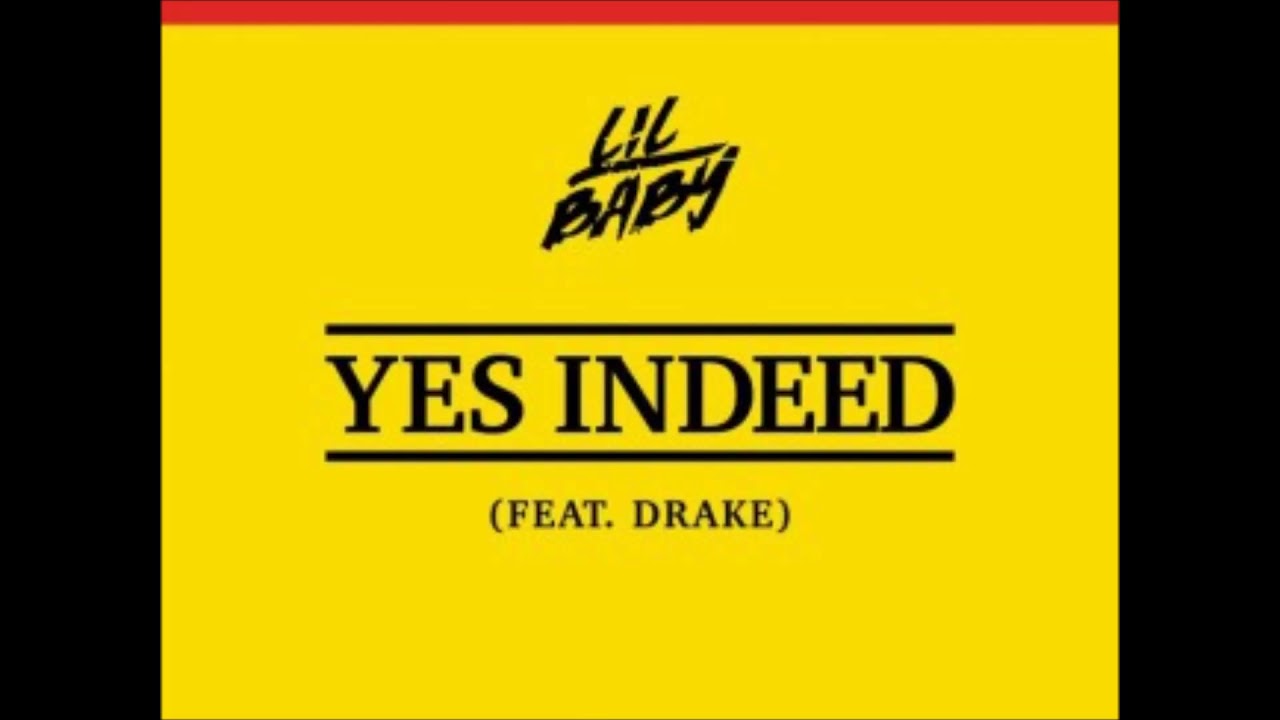 lil baby ft. drake - yes indeed SLOWED DOWN