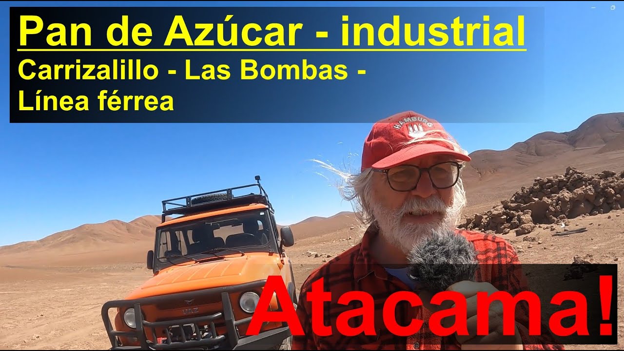 Pan de Azúcar industrial, de la caleta a Las Bombas y Mina Carrizalillo