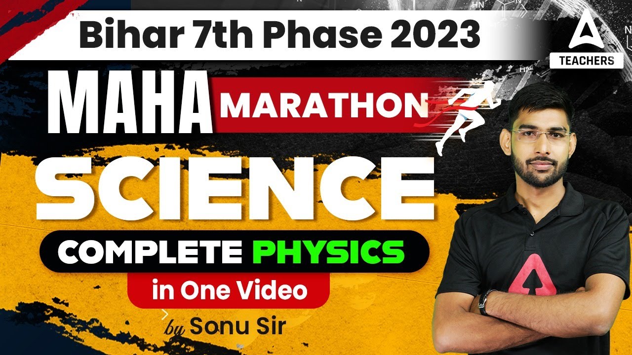 Bihar 7th Phase Classes 2023 | Complete BPSC Teacher Science In One Video | By Sonu Sir