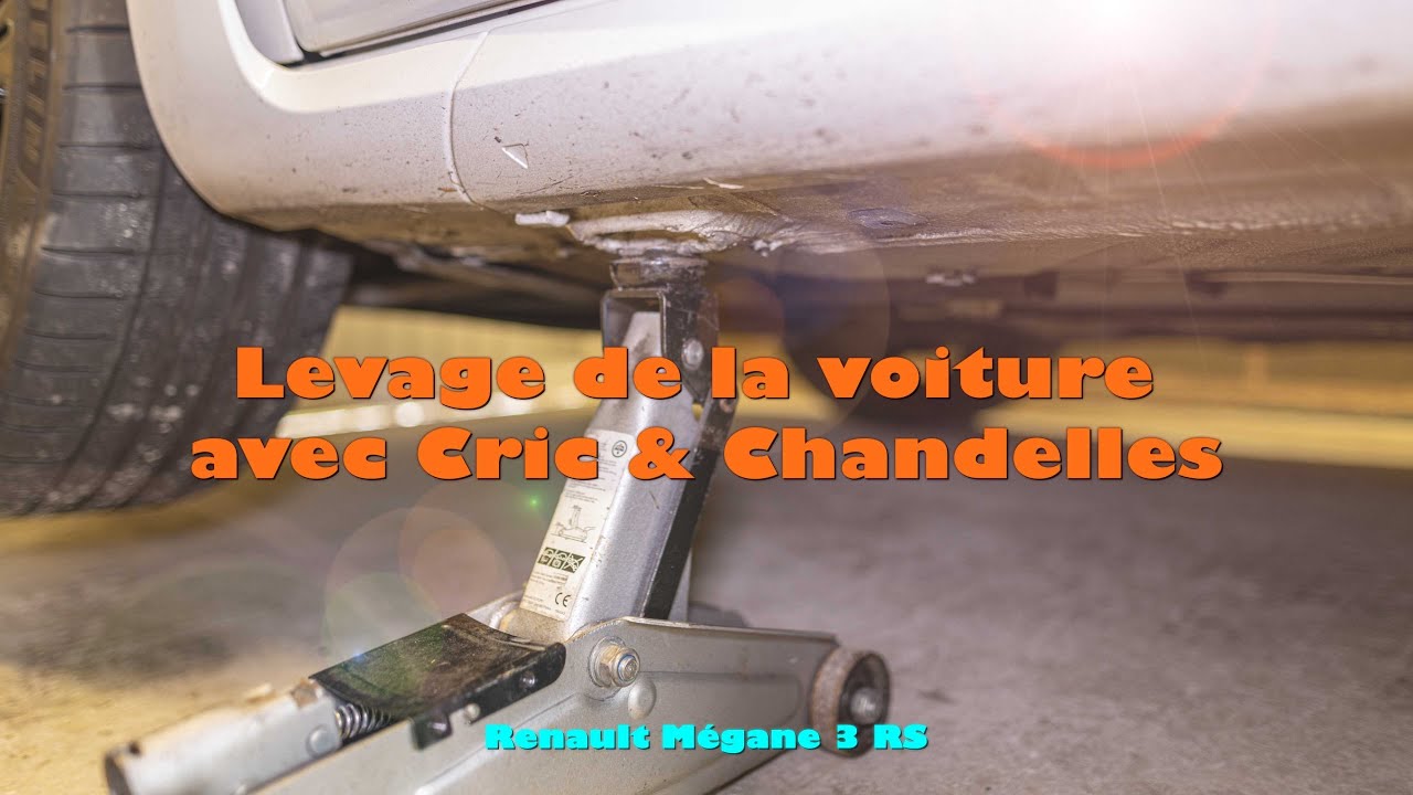 [Tutoriel] Levage Voiture avec Cric & Chandelles - Renault Mégane 3 RS
