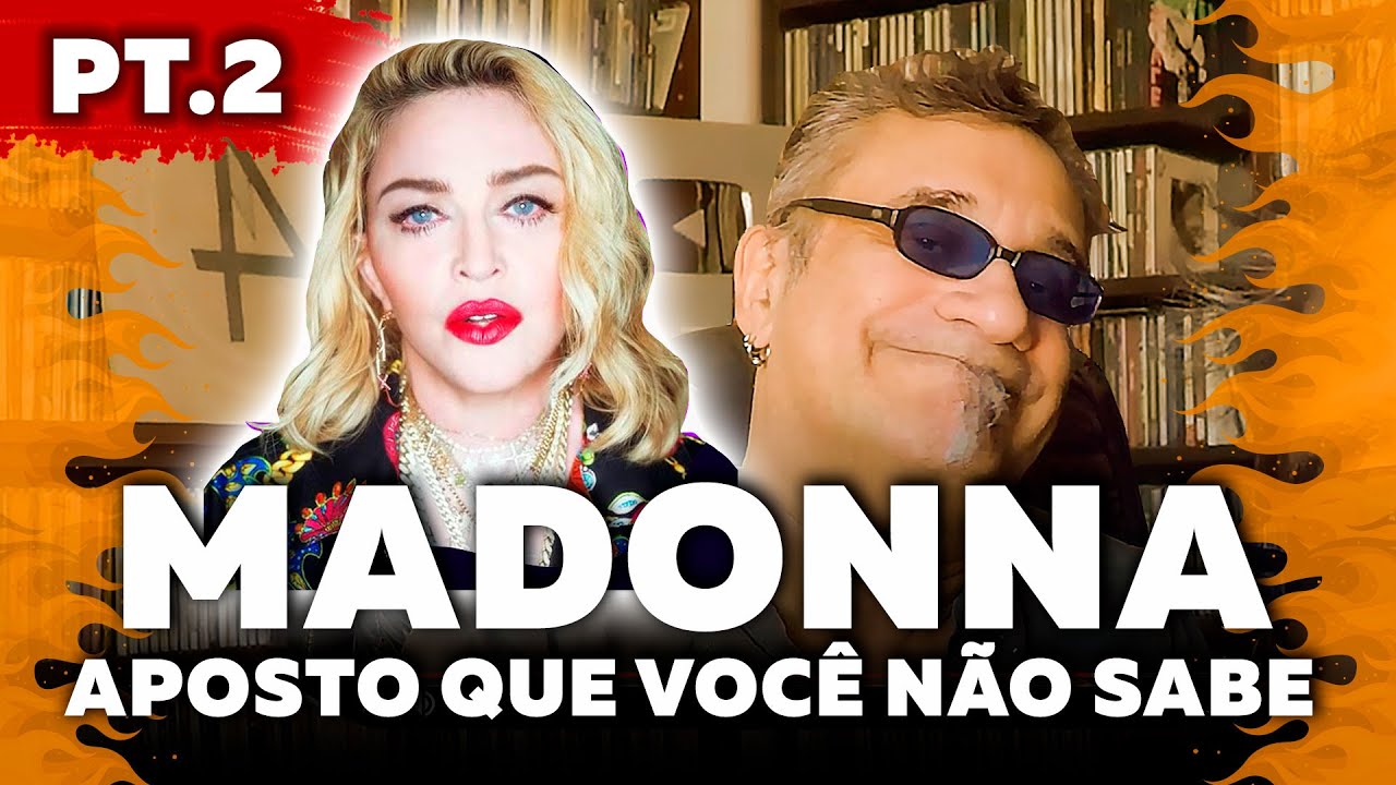 Madonna - Pt02 - Aposto Que Você Não Sabe