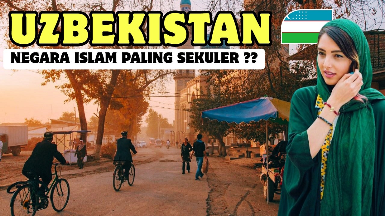 Fakta Uzbekistan, Negara Islam Paling Sekuler di Asia Tengah ?? Wanita Dilarang Berjilbab ??