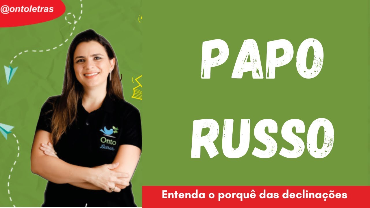 Um papo sobre as declinações russas #russoparabrasileiros #linguarussa