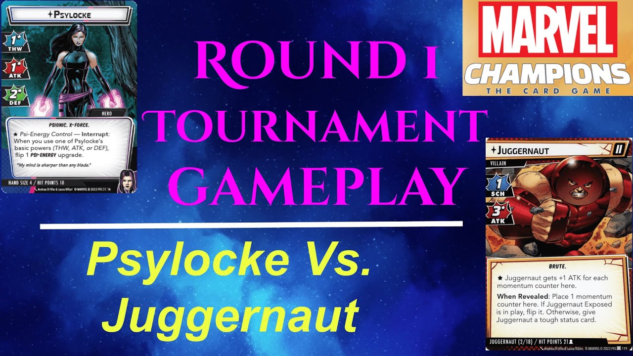Round 1 Game 1 Limited Environment Tournament Gameplay | Leadership Psylocke Vs Expert Juggernaut