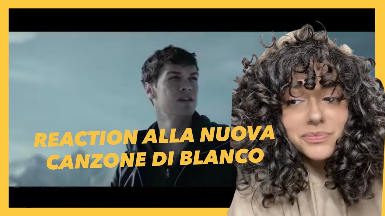 REAGISCO ALLA NUOVA CANZONE DI BLANCO - MI SONO COMMOSSA