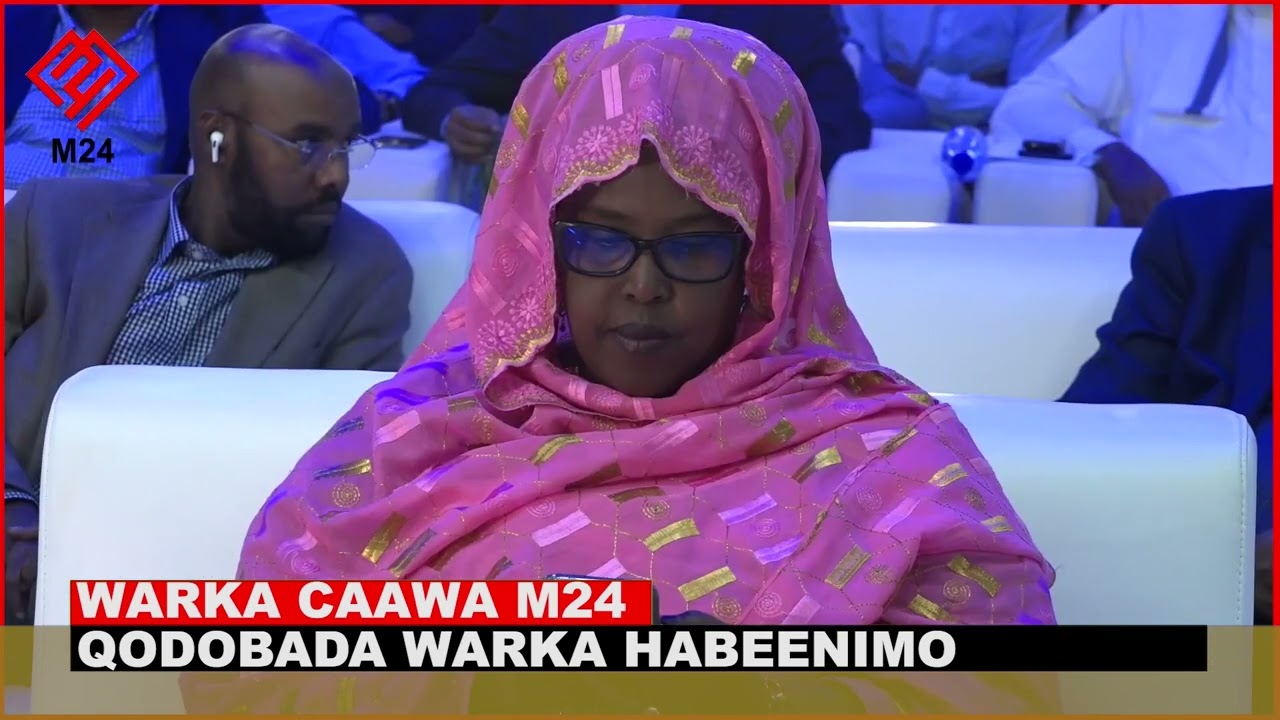 WARKA HABEENNIMO EE M24 SOMALI TV