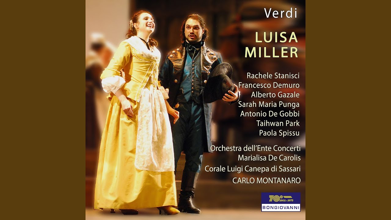 Luisa Miller, Act III Scene 3: Piangi, piangi, il tuo dolore (Live)