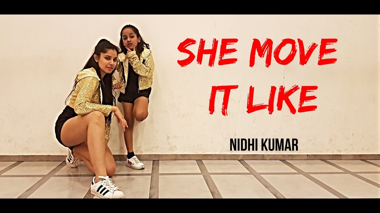 She Move It Like - Badshah | Dance Choreography | Nidhi Kumar ft. Vaidehi