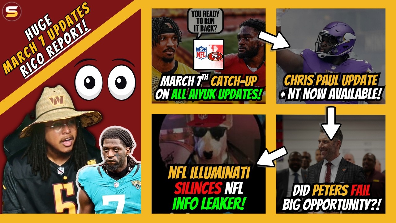 😎WSH March 7 Aiyuk Update! 😳NFL Illuminati SILINCES INFO Leaker! 🤬Peters FAILED Pick? 👀NT Available