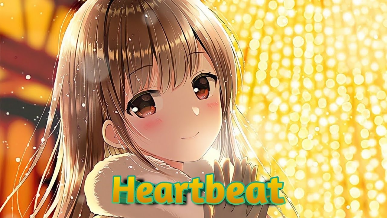 『Nightcore』Kl&oslash;n - Heartbeat