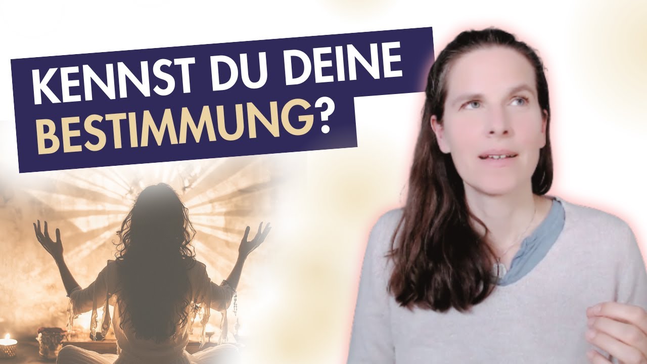 So erkennst du, warum du hier bist - und wie du deine Lebensaufgabe findest