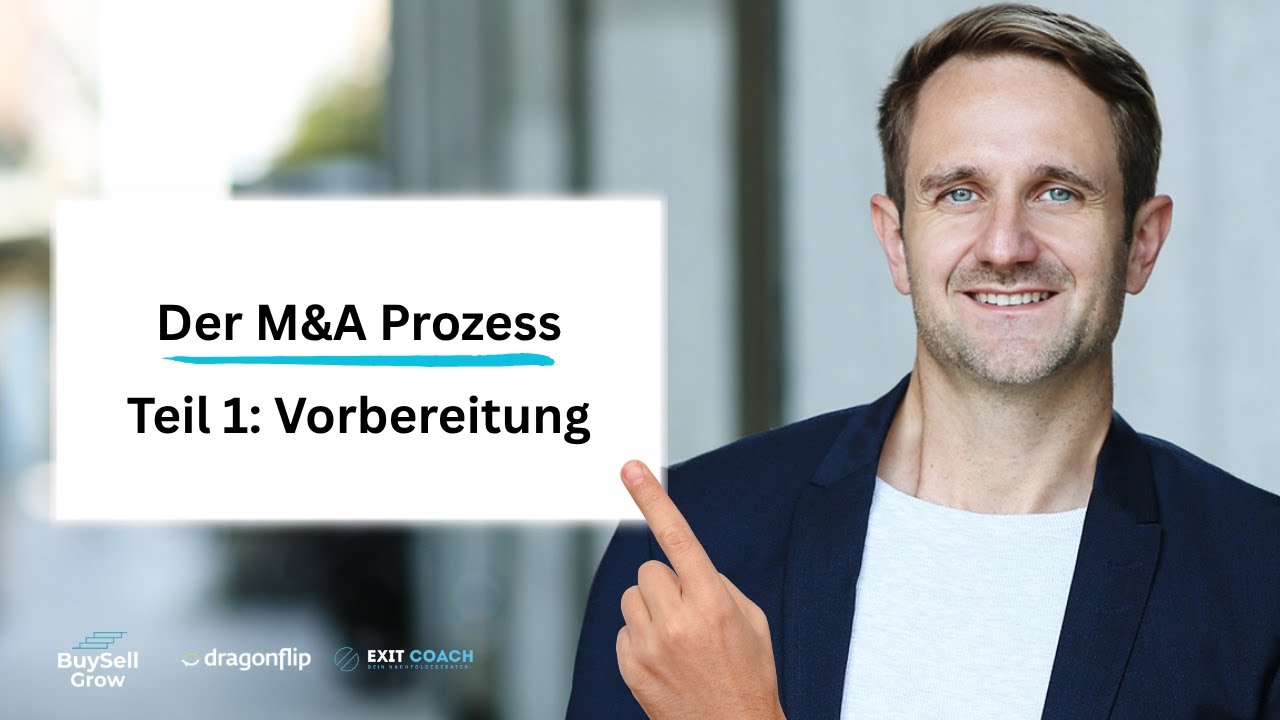 M&A Prozess einfach erklärt – Phase 1: Vorbereitung für den Unternehmensverkauf