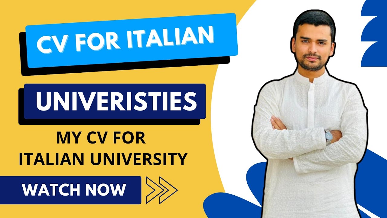 How to make a CV for Italy University | CV for Italy student visa | CV for European Universities. 