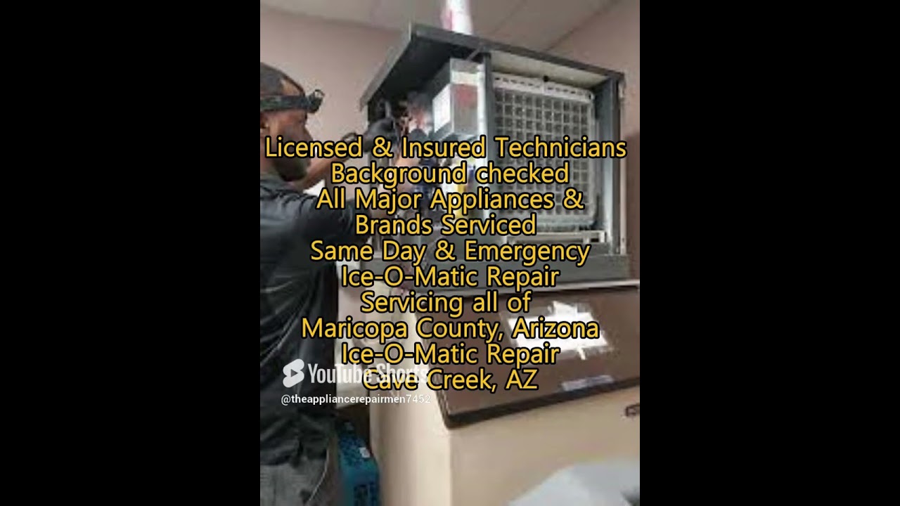 Ice O Matic Repair Cave Creek Arizona 623-257-2270