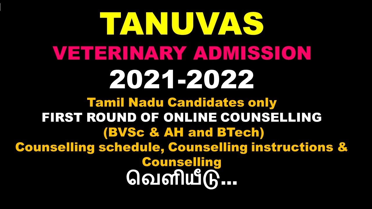TANUVAS | VETERINARY 2021-2022 | FIRST ROUND OF ONLINE COUNSELLING | வெளியீடு | Today Latest News