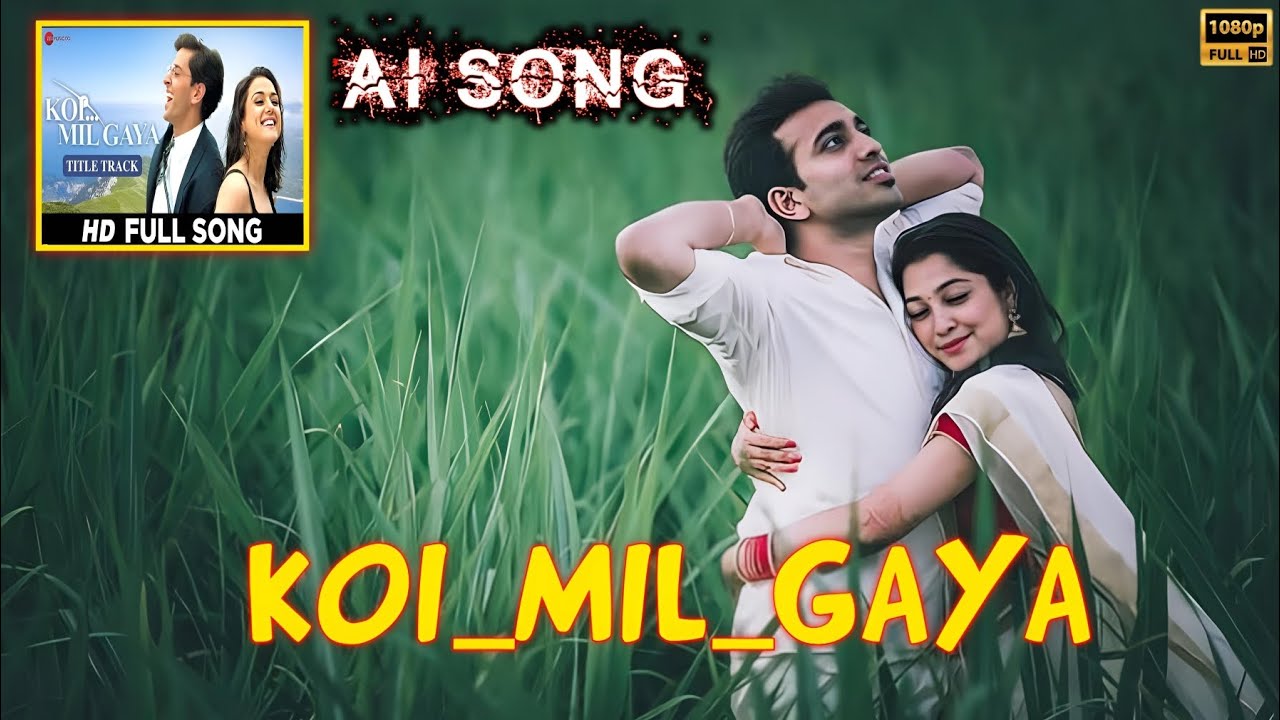 Koi Mil Gaya || Hindi Cover Song 2026 /Old Hindi Song || Hrithik Roshan | Ai Song