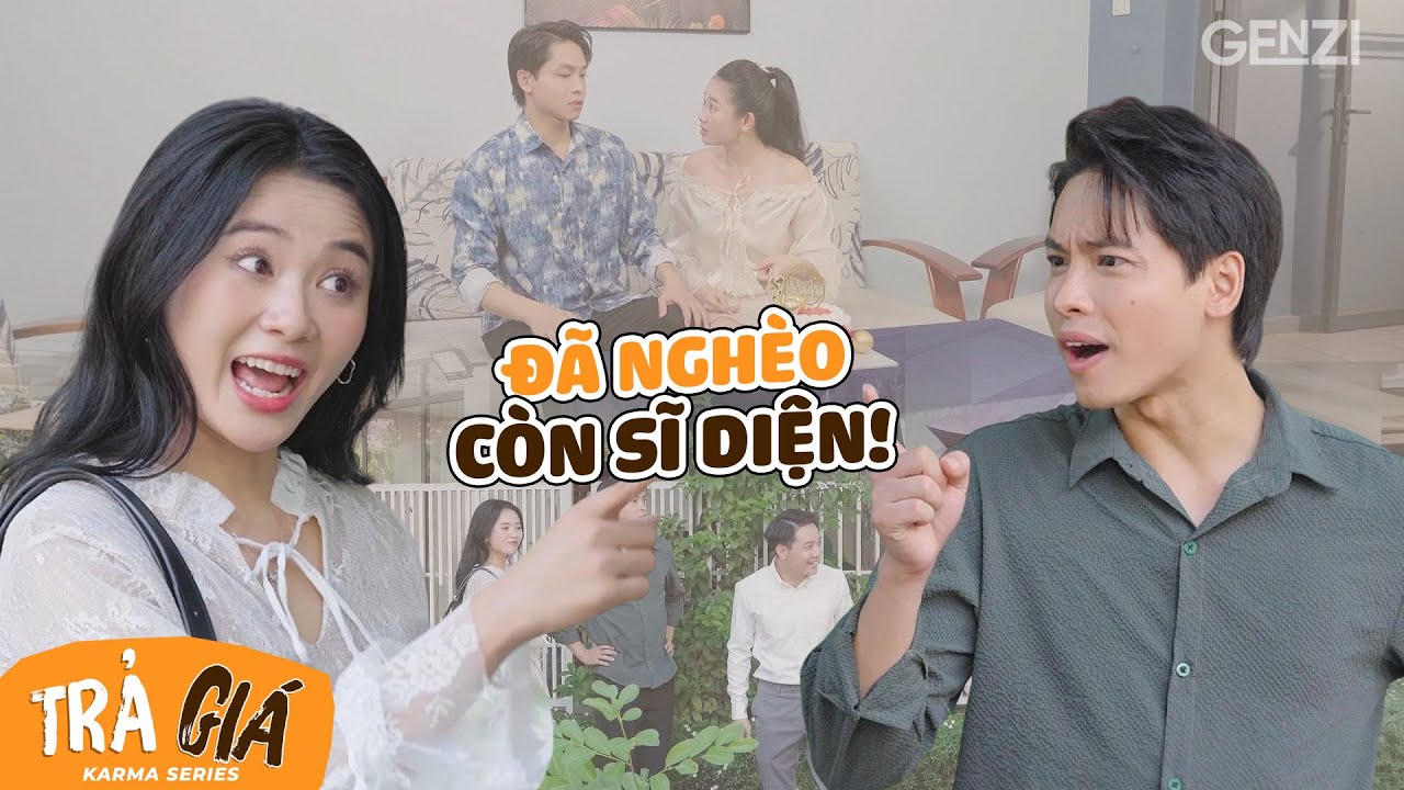 Chồng Đua Đòi XÀI SANG GIỐNG BẠN BÈ Trong Khi Nhà Không Đủ Ăn | GENZI TV | Series Karma 2025| Tập 69