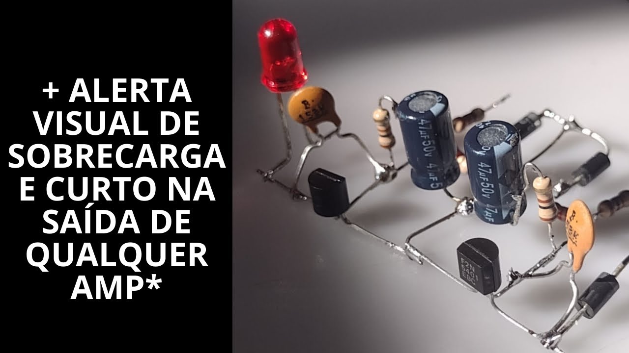 Seu Amplificador quase INDESTRUTÍVEL!! Protetor universal - Qualquer Amp Transistorizado.