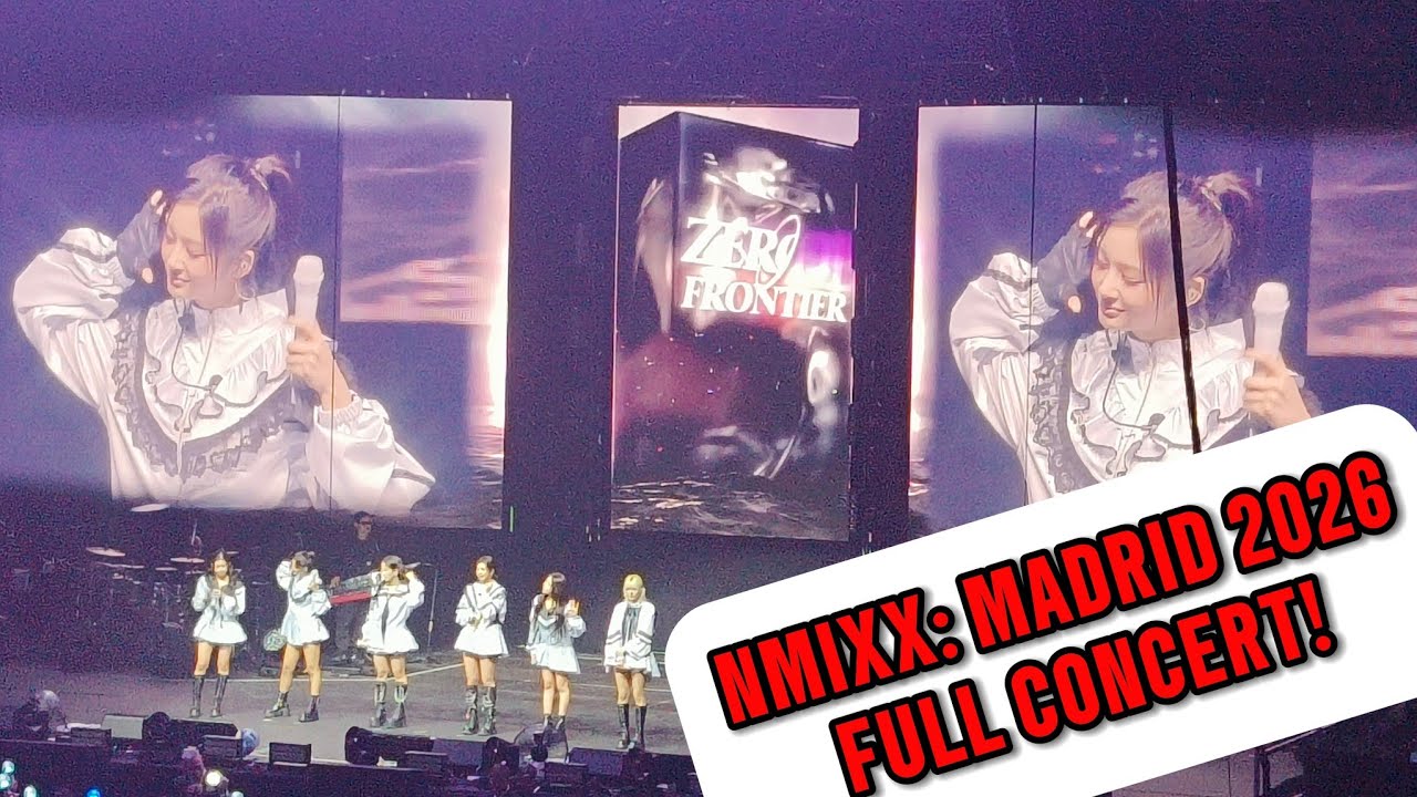 NMIXX - Madrid 2026 | FULL concert! | EPISODE 1: ZERO FRONTIER