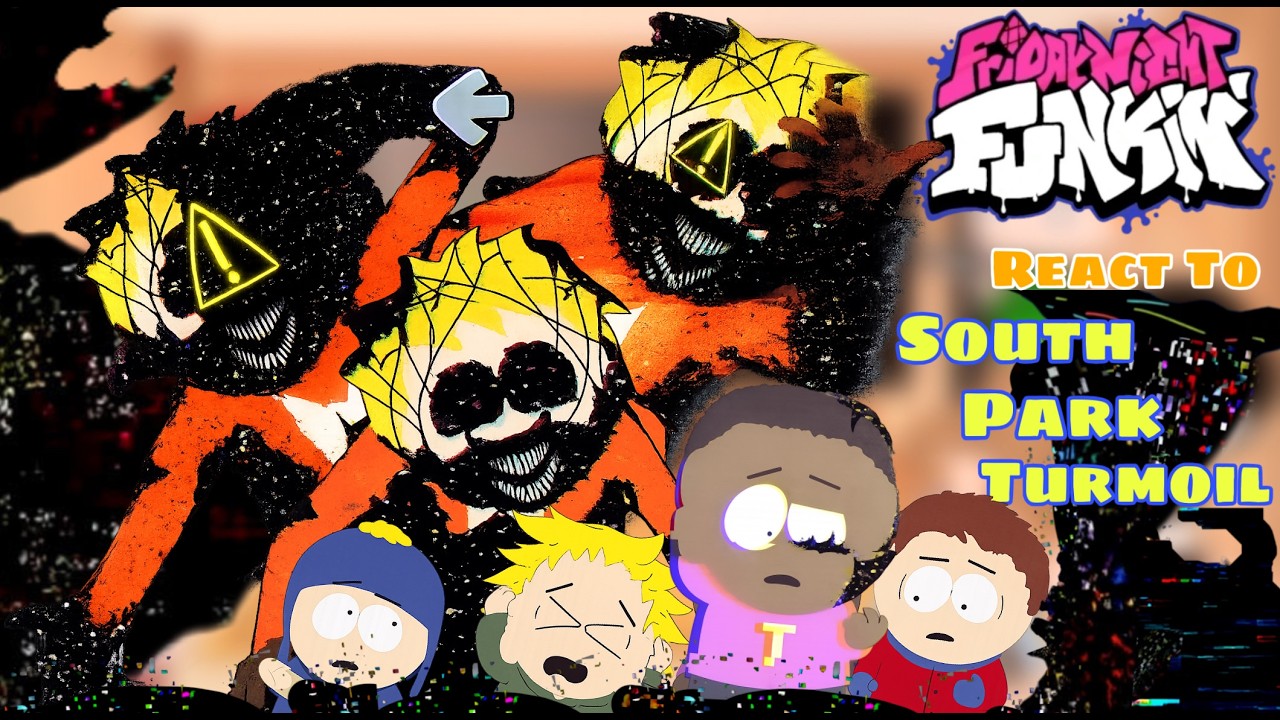 BLOODBATH - Fnf React To South Park Turmoil || FANMADE PLAYABLE