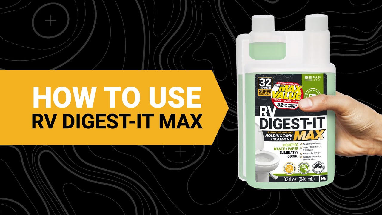 Upgrade Your RV Black Tank Care with RV Digest-It MAX - Unique Camping + Marine