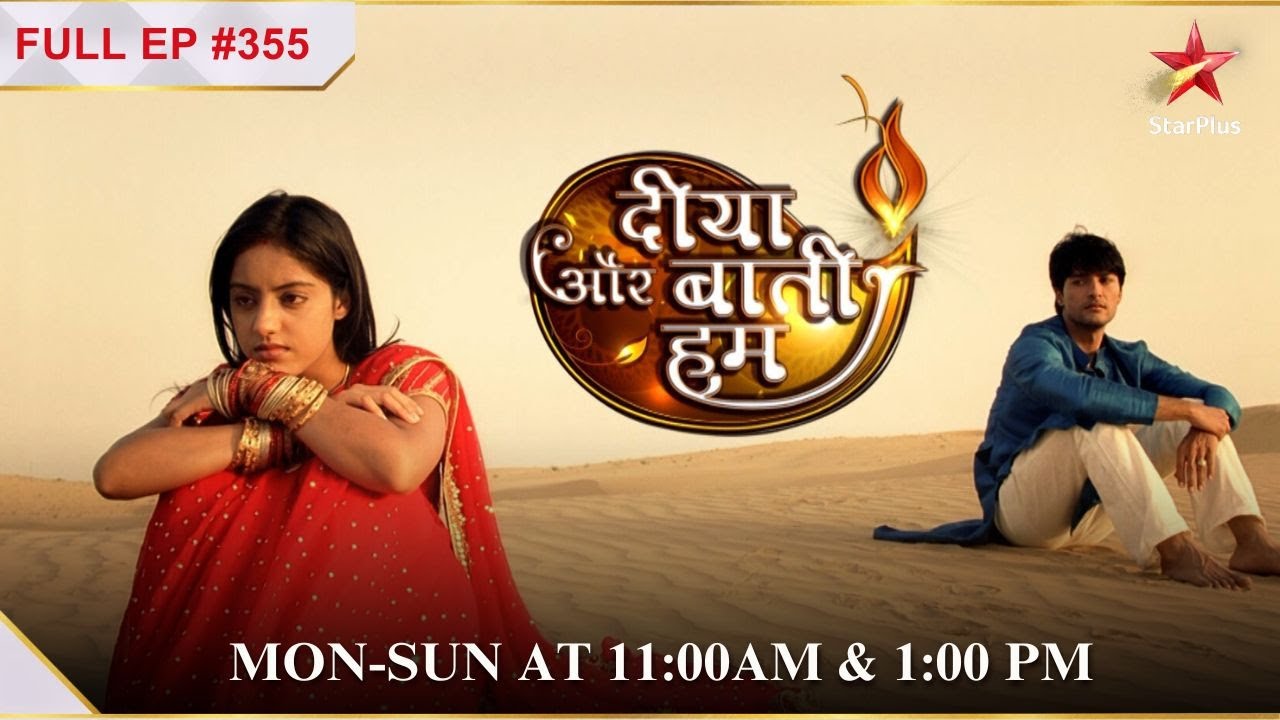 The marriage proposal! | S1 | Ep.355 | Diya Aur Baati Hum