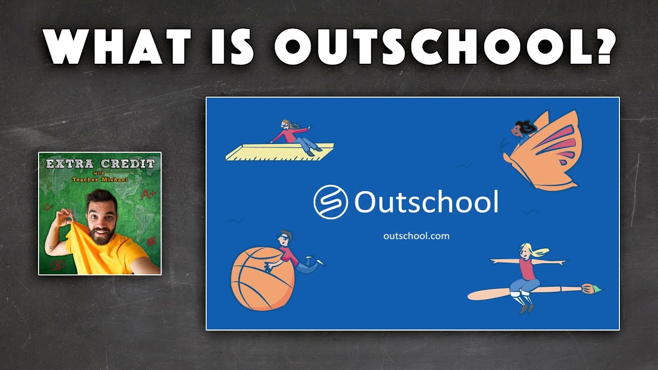 Outschool | Everything You Need to Know to Get Started