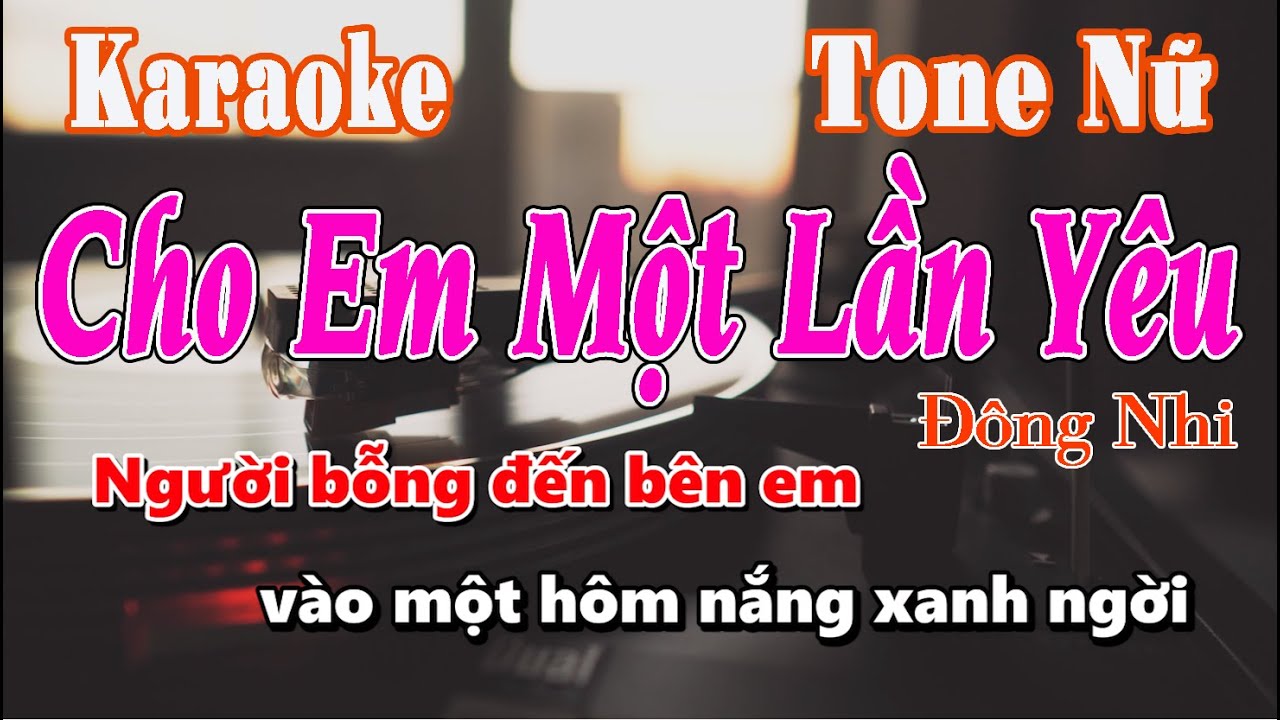 [KARAOKE] CHO EM MỘT LẦN YÊU || TONE NỮ || BEAT CHUẨN || Thành Danh Keyboard