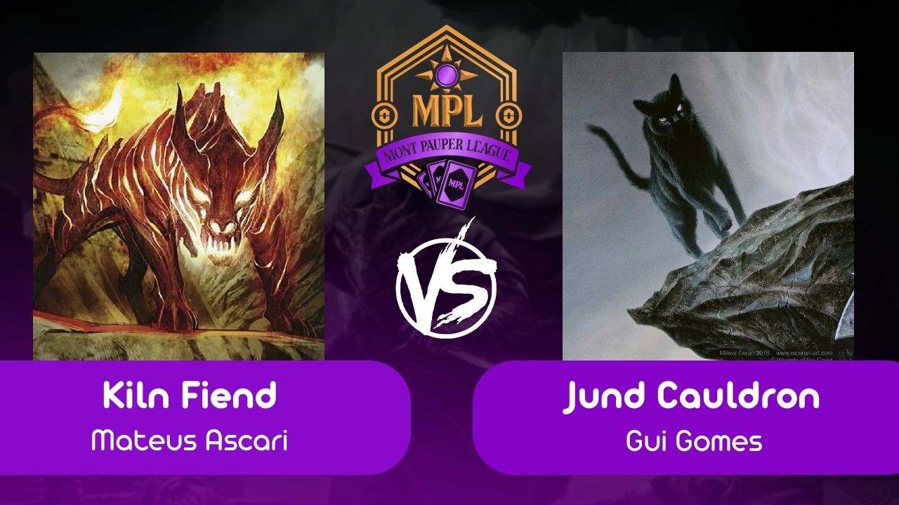 [Pauper na Mont] Kiln Fiend VS Jund Cauldron (R 04 - 17/02/2026)