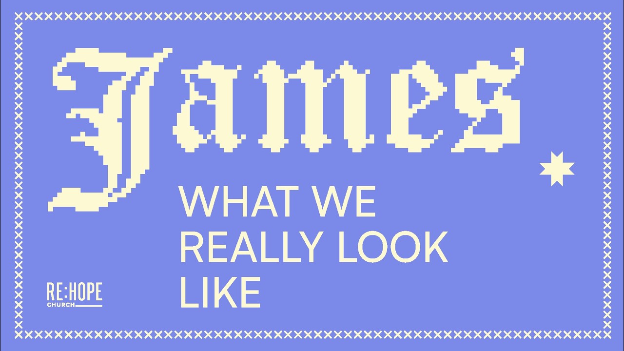 James: What We Really Look Like
