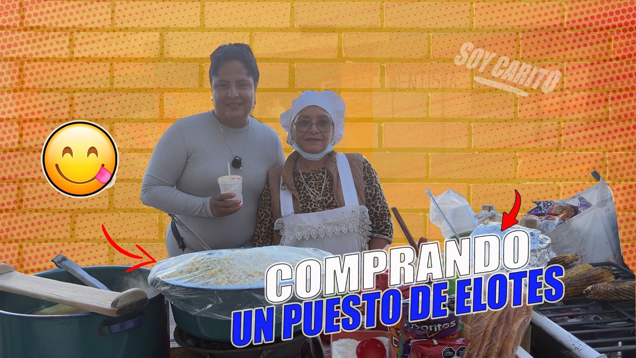 COMPRANDO TODO UN PUESTO DE ELOTES / EN LAS CALLES DE TEHUACAN PUEBLA /