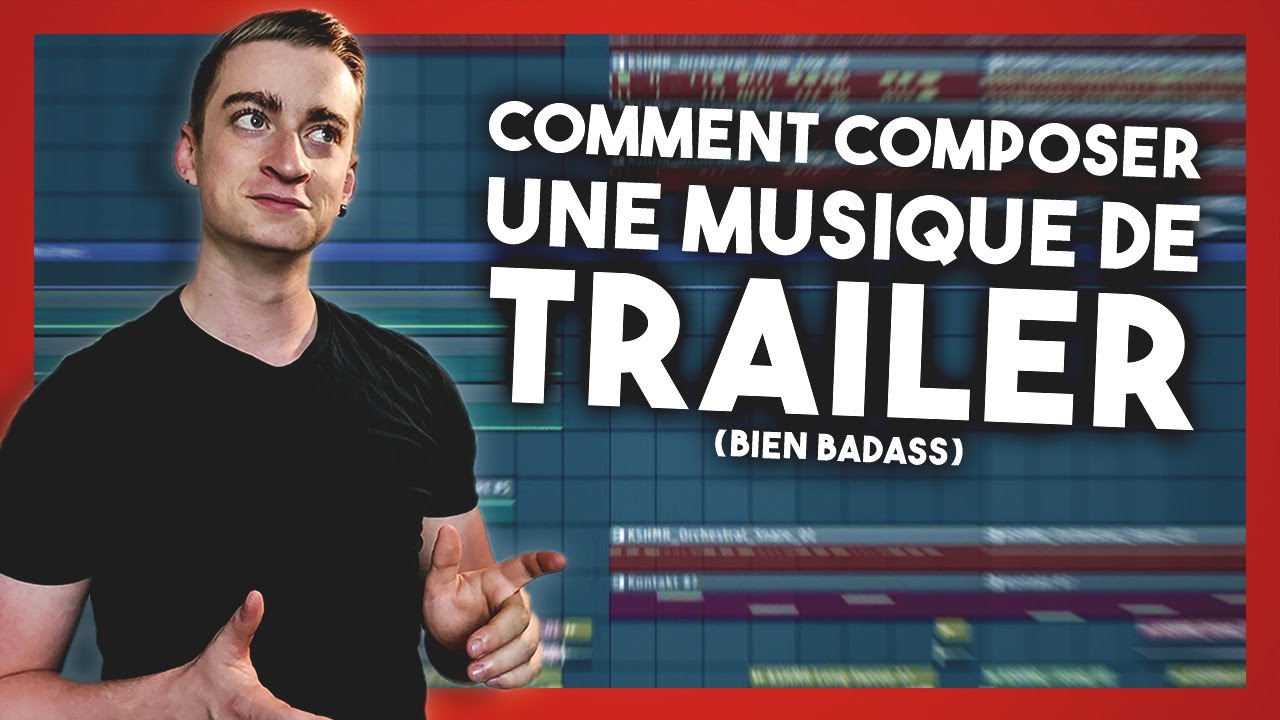 Comment faire une Musique de Trailer (bien badass) | tuto musique de trailer -  FL Studio