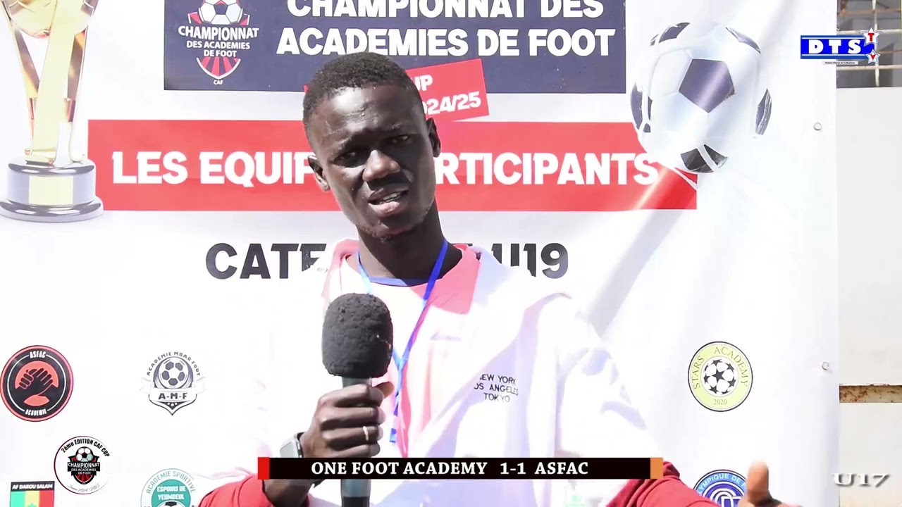 CAF-CUP -U17 Résumé du match ONE FOOT ACADEMY   1-1  ASFAC