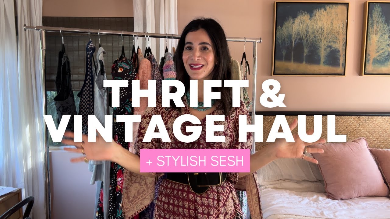 MAJOR THRIFT & VINTAGE HAUL & STYLING MY FAVES!