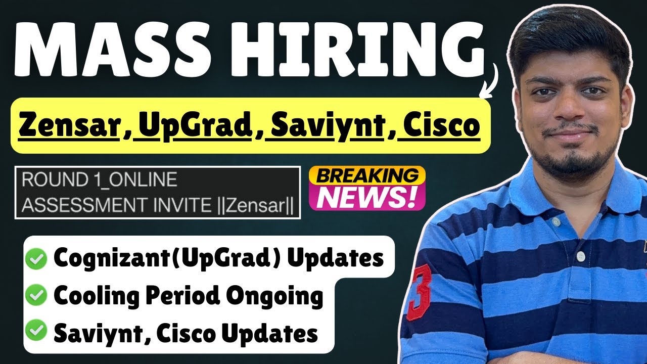 🔥UpGrad, Zensar, Saviynt, Cisco Mass Updates | Test/Interview Updates | BATCH: 2021-2026