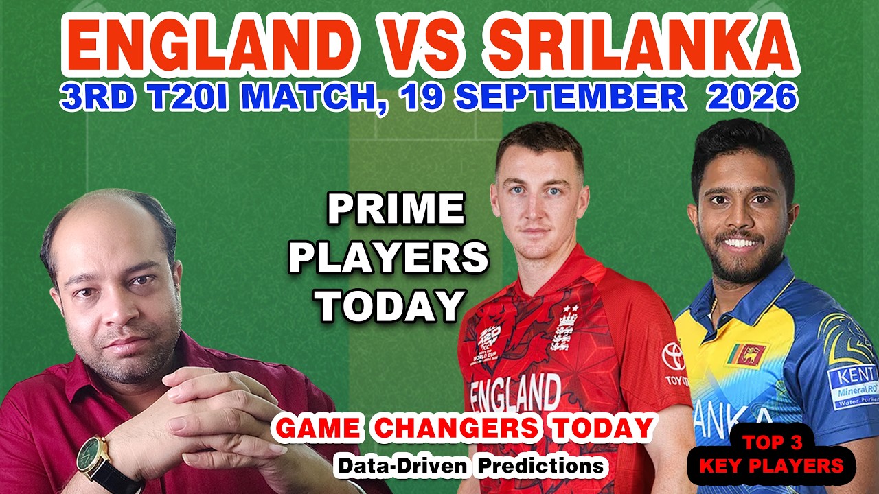 ENG vs SL 3rd T20 Today Match Analysis| ENG vs SL 3rd T20 Dream11 Match Prediction | Best c & VC