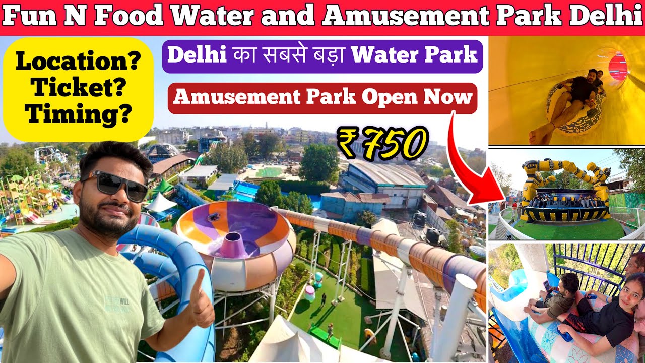 Fun and Food Water Park Delhi 2026 | Fun N Food Water Delhi | Fun and food water park Ticket Price