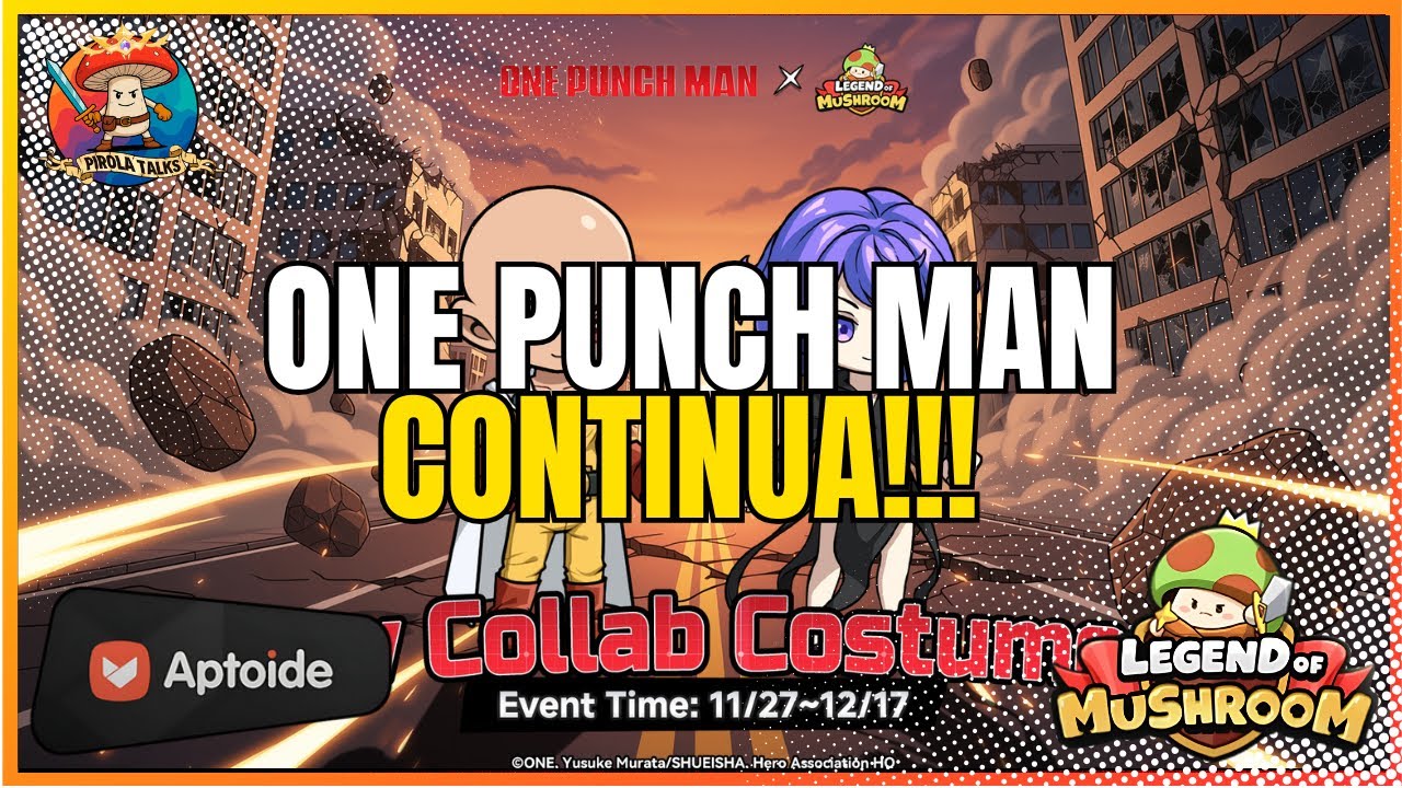 ONE PUNCHMAN CONTINUA!!!! | LEGEND OF MUSHROOM