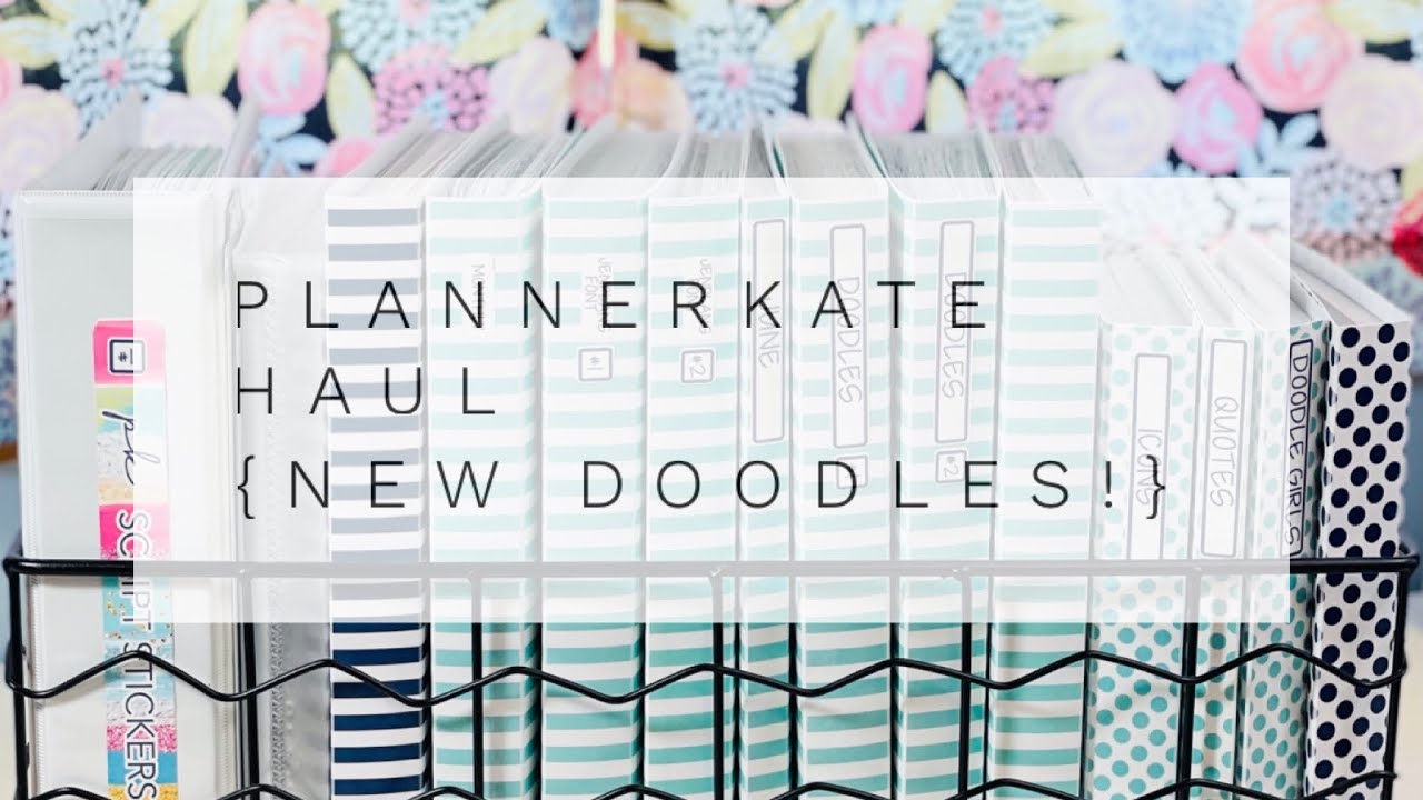 PlannerKate Haul | New Doodles!