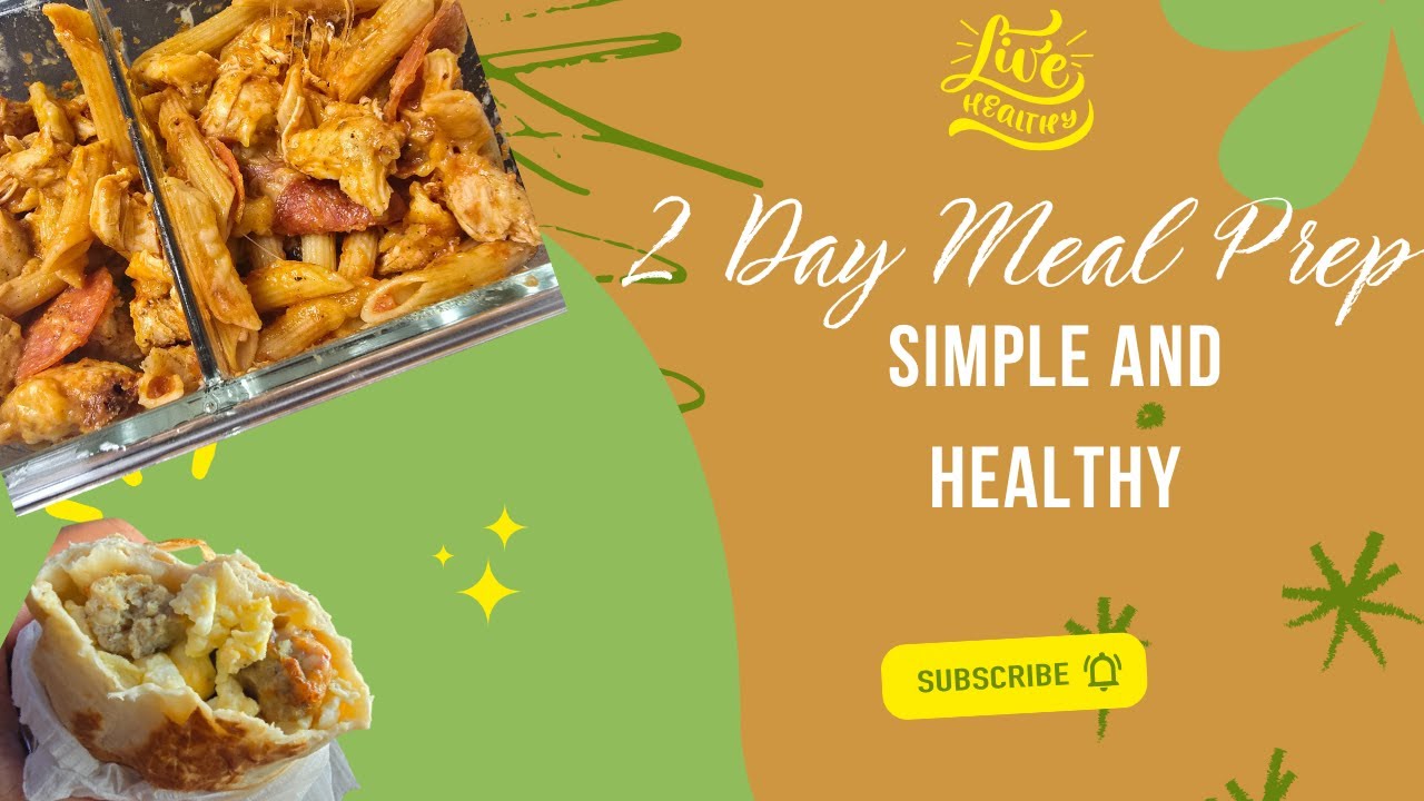 Easy 2 Day Meal Prep | Breakfast & Lunch