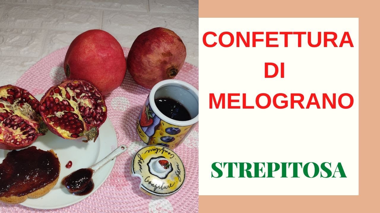 Confettura melograno , ricetta facile e veloce della nonna - Marmellata di Melagrana