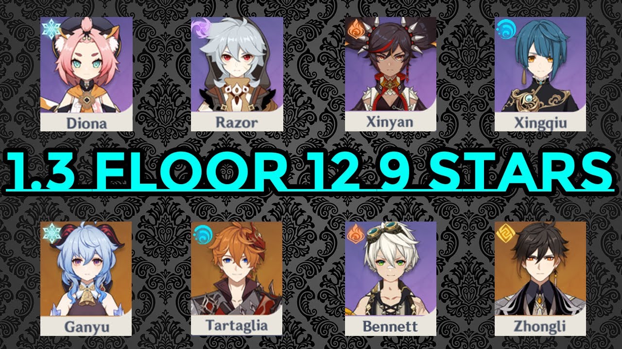 Genshin Impact | 1.3 Spiral Abyss Floor 12 9 Stars
