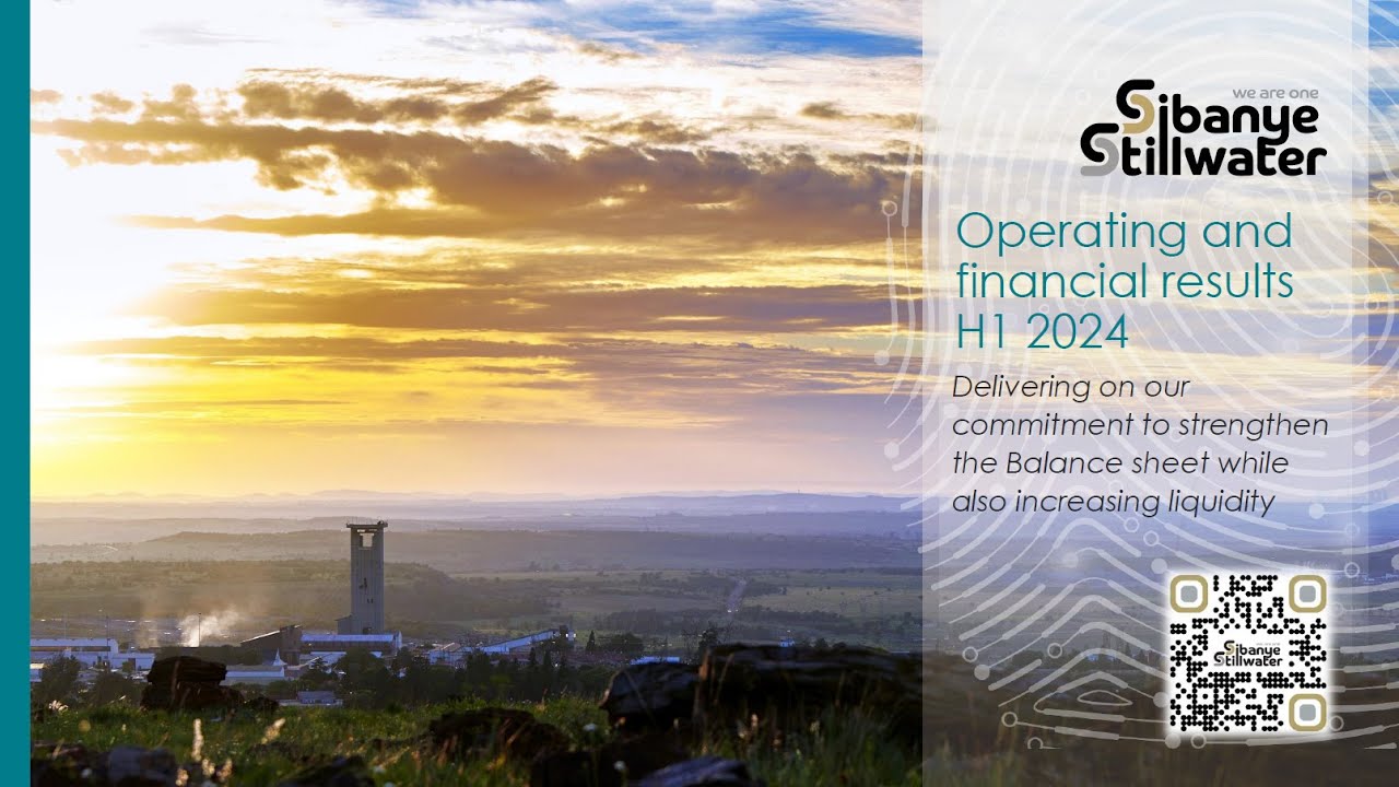 Sibanye-Stillwater's H1 2024 operating and financial results