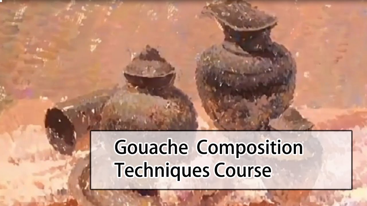 Gouache Painting Composition Techniques Course