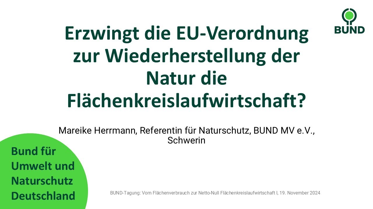 Erzwingt die EU-Verordnung zur Wiederherstellung der Natur die Flächenkreislaufwirtschaft?