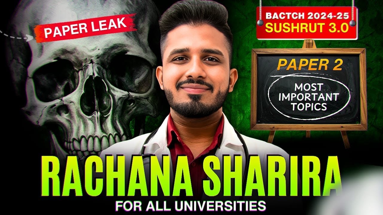 Rachana Sharira Paper 2 - Most Important Topics 🔥|| Paper Leak 🤯 || Batch 2024-25 #ayurvedawings 